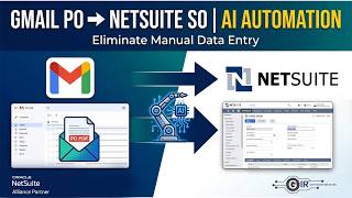 AI Powered Purchase Order Automation in NetSuite | Gmail to Sales Order