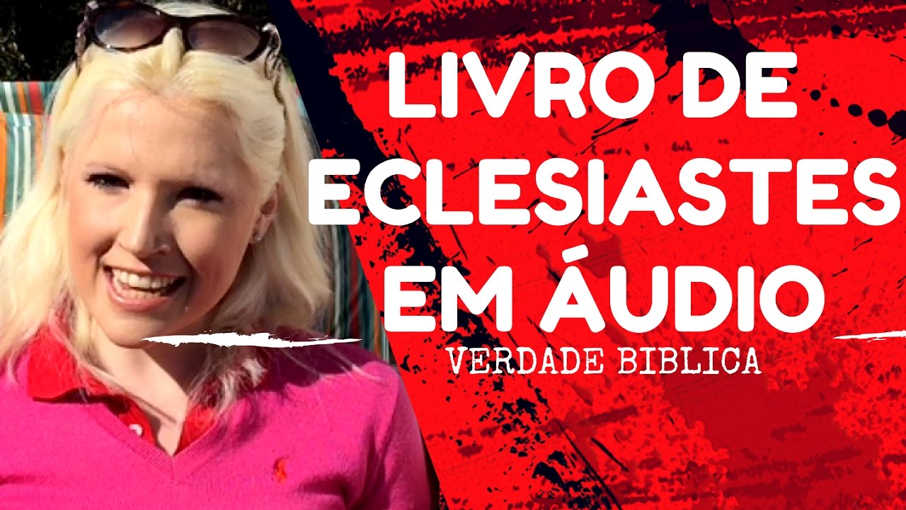 O Livro de Eclesiastes YouTube