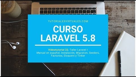 Curso Laravel 5.8 - Parte 22 - Taller Laravel I
