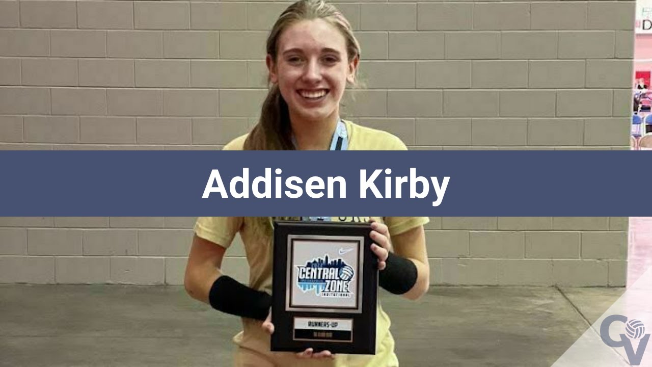 Addisen Kirby Volleyball Highlights - IN 2024 - S - YouTube