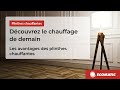 Ecomatic  les avantages du chauffage par plinthes