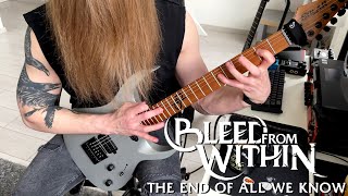 Bleed From Within  The End Of All We Know guitar Cover
