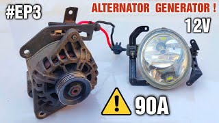 How to make from 1.5V Battery - 12v Car Alternator to Generator #ep3