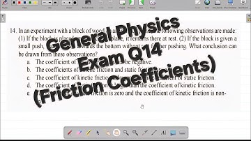 Part 14 General Physics Examination on FRICTION THEORY: How to Solve General Physics Exam Questions