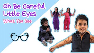 Oh Be Careful Little Eyes What You See - Sunday School christian worship songs for kids and toddlers