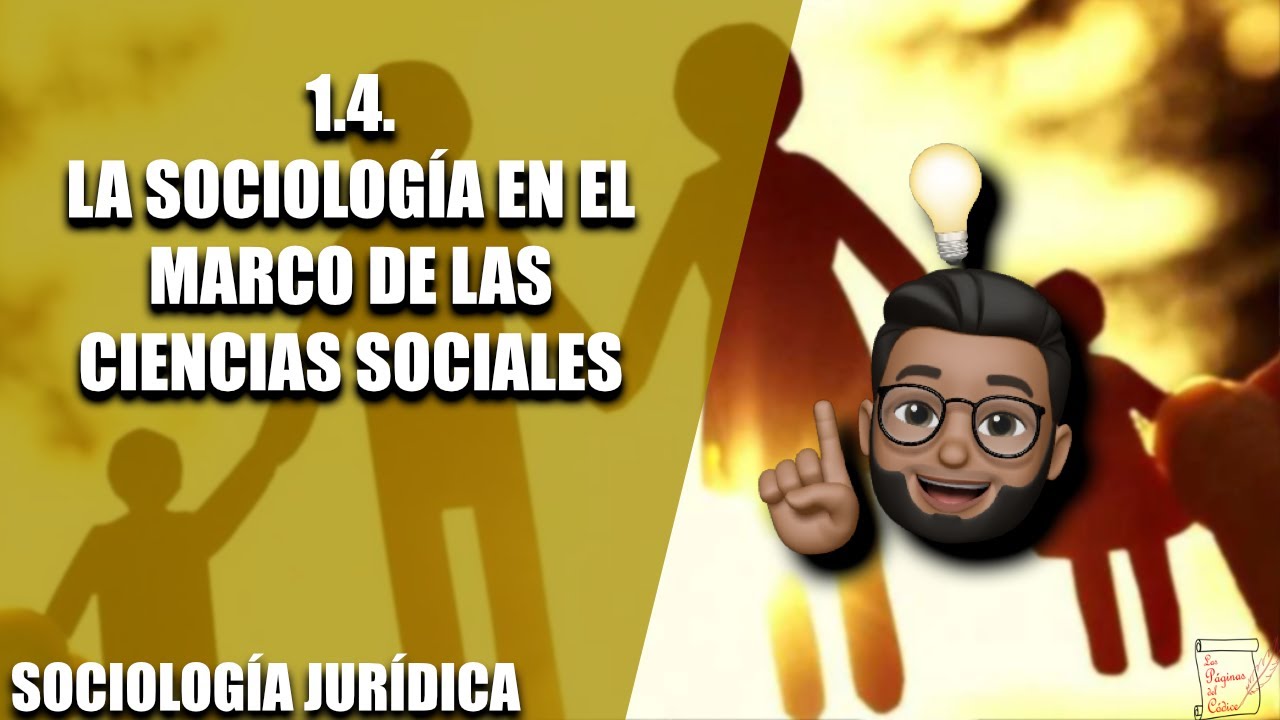 La Sociología en el marco de las ciencias sociales | LPDC
