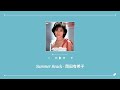 [한글번역] Summer beach - 岡田 有希子 (오카다 유키코)
