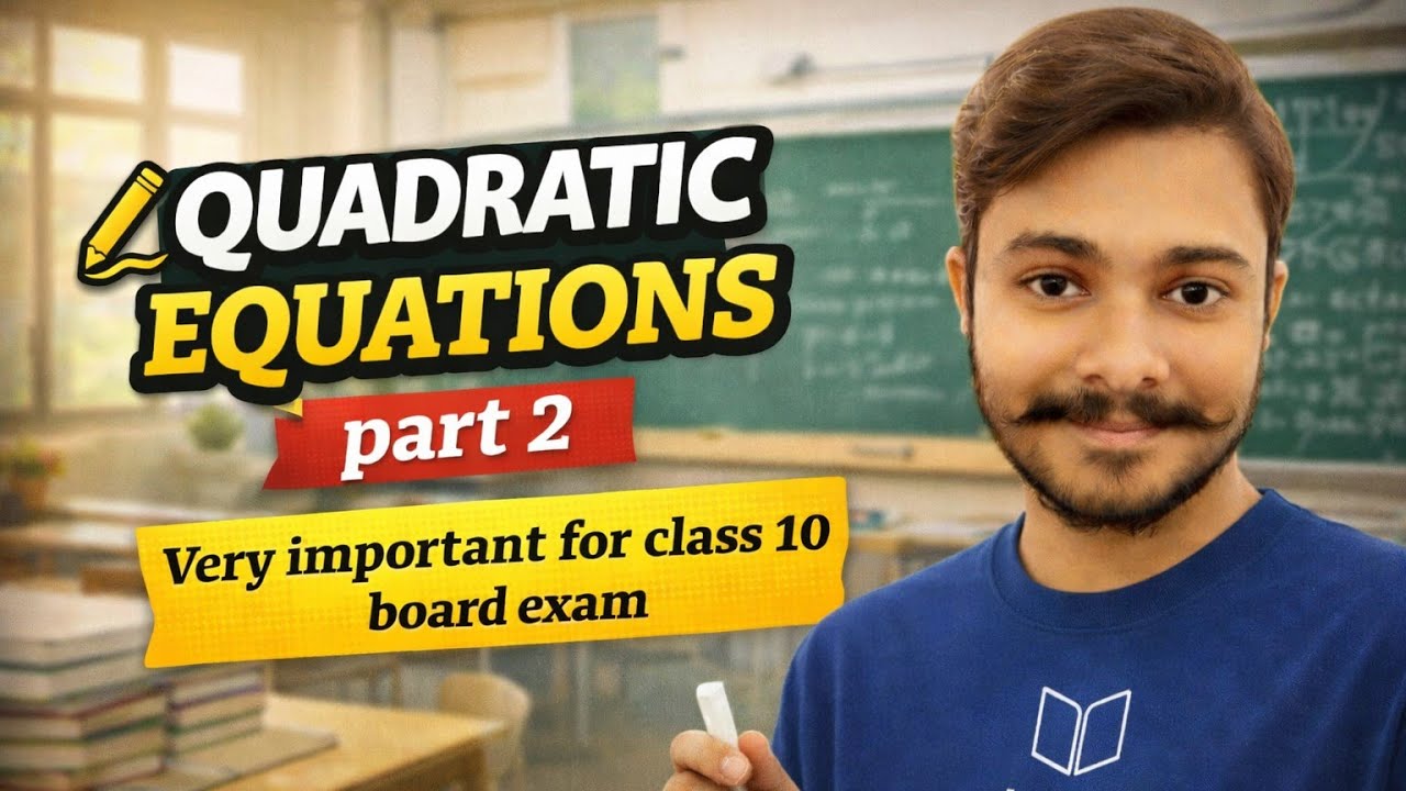 Quadratic equations (part - 2) for class 10th board exams 2026 #maths #boardexam #class10 #explore 