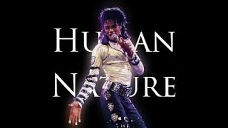 Human Nature,Michael Jackson,(Extended Version)....THE MADSTER.