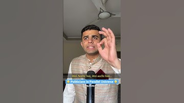Politicians in Parallel Universe | Yash Lalwani #shorts #politicians #paralleluniverse