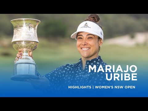 Mariajo Uribe | Final Round Highlights | 70 (-2) | Women’s NSW Open