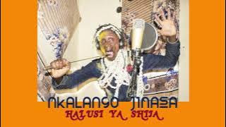 NKALANGO JINASA_HARUSI YA SHIJA_ Audio __By I record mitundu