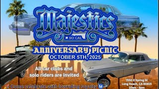MAJESTIS SO CAL ANNUAL LOWRIDER PICNIC 2025