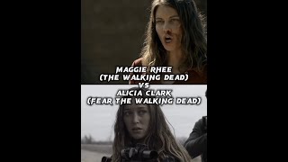 Maggie Rhee vs Alicia Clark #thewalkingdead