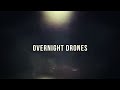 Teaser of the revolutionary overnights a range of unique immersive infrared professional drones