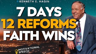 FAITH REFORM: 12 STEPS IN 7 DAYS — Kenneth E Hagin on GOD'S WORD, HEALING, VICTORY
