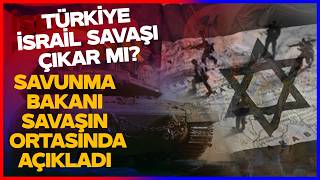 Türkiye İsrail Savaşı Çıkar Mı? Türkiye Savaşın Ortasında Açık Açık Konuştu
