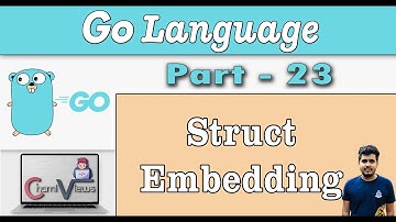 Learn Go Programming from Scratch - Part 23 - Struct Embedding