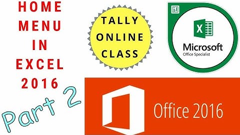 || Home Menu in MS-Excel 2016(Part-2) || Excel tutorials in Hindi || S.No. 4