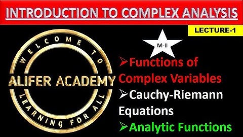 ||1||. || Introduction to complex analysis || Analytic Function.