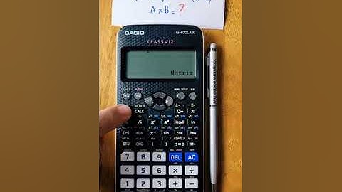 MULTIPLICACIÓN de MATRICES con la CALCULADORA