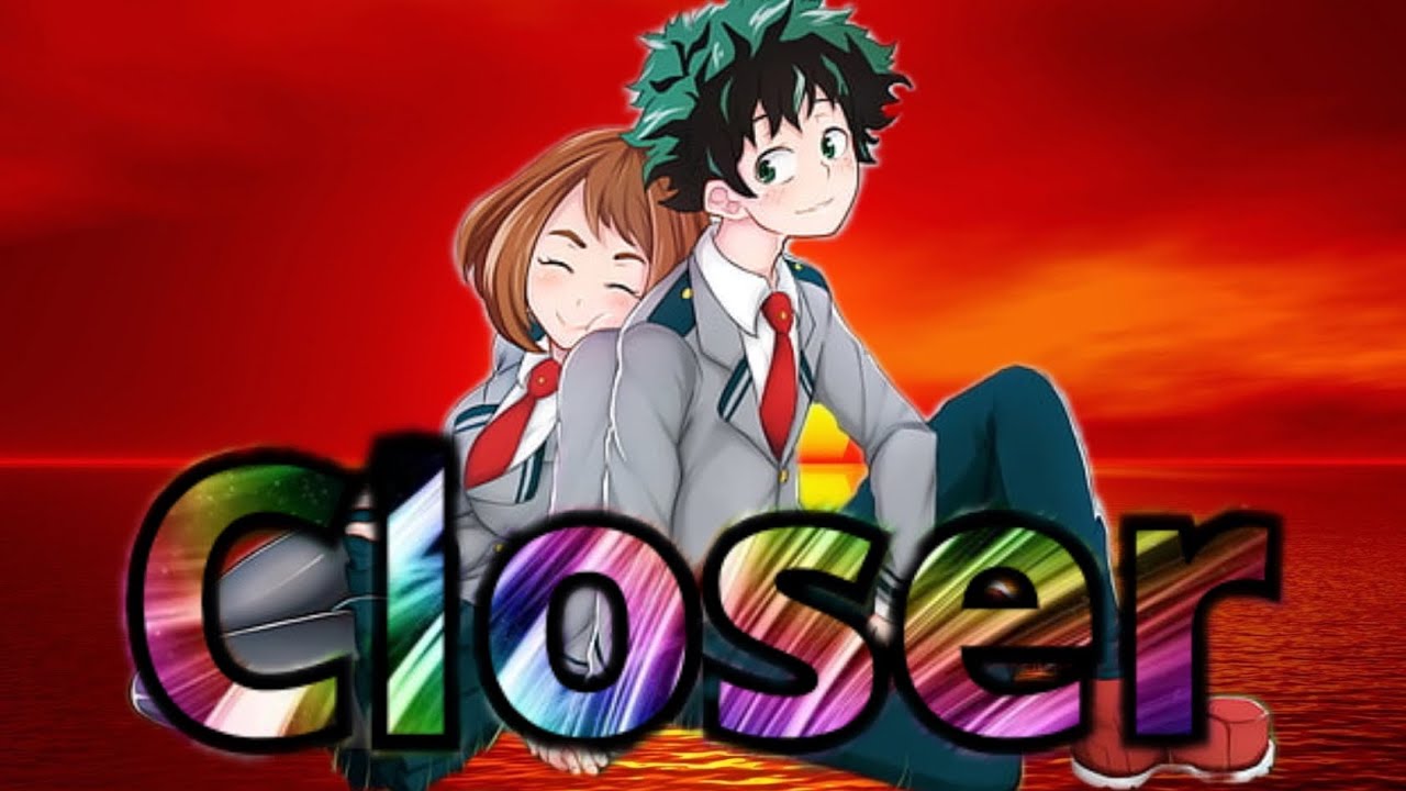 MHA- midoriya x uraraka (AMV) closer 