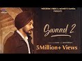 Swaad 2  official mand x deol harman x westernvibesstudios  new punjabi songs 2022