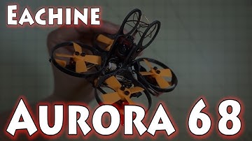 Eachine Aurora 68 Review
