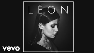 Vignette de la vidéo "LÉON - Liar (Audio)"