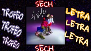 Sech -TROFEO- Letra/Lyrics