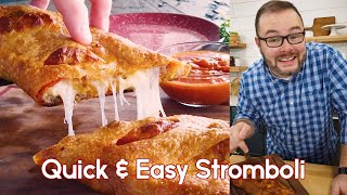 Quick and Easy Stromboli