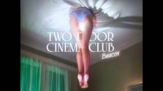 Two Door Cinema Club - Spring