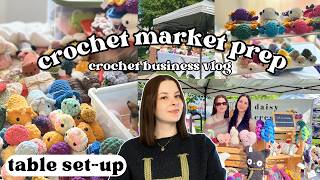 crochet market prep vlog! 🧶 table set up, inventory, tips + tricks, display ideas (with patterns!)