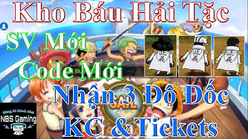 Game Mobile One Piece : Kho Báu Hải Tặc | Code Mới Nhận 3 Đô Đốc | NBSGaming