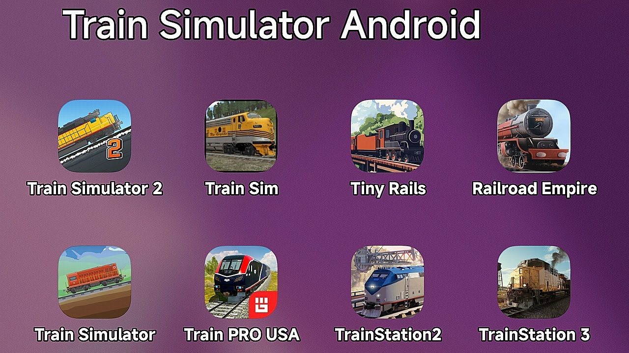 Train Simulator Games: Train Simulator 2,Tiny Rails,Railroad Empire ...