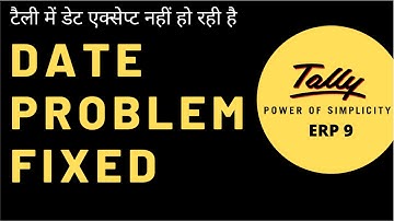 Date Problem in Tally | How to Change Dates in Tally | In Hindi