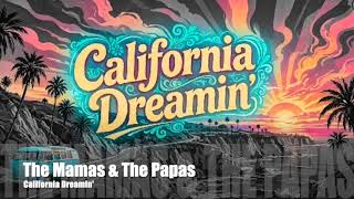 The Mamas & The Papas ~ California Dreamin'. Released as a Folk-Rock Single in December (1965).