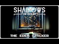 The eden stalker  sniper caught  shadows of doubt  06