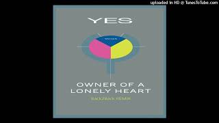 Yes - Owner of a Lonely Heart (Back2Back Remix) (Radio Edit)