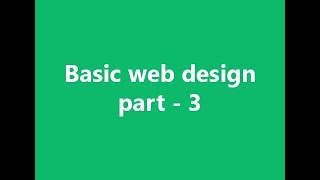 Basic HTML Part - 3