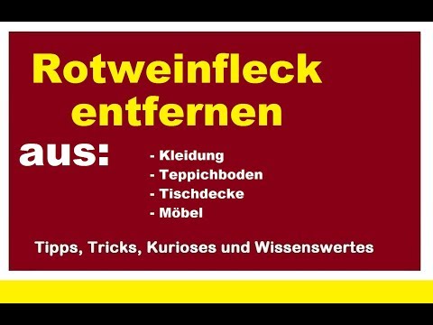 Rotweinfleck Entfernen Kleidung Was Tun Tischdecke Teppichboden