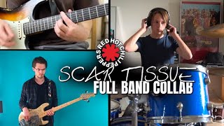 Red Hot Chili Peppers - Scar Tissue FULL BAND Collab Cover