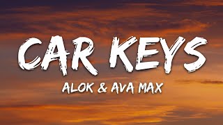 Alok & Ava Max - Car Keys (Ayla) (Lyrics) Resimi