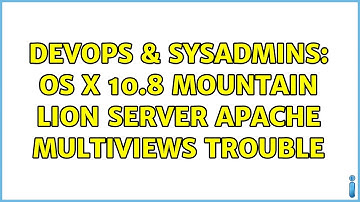 DevOps & SysAdmins: OS X 10.8 Mountain Lion Server apache MultiViews trouble (2 Solutions!!)