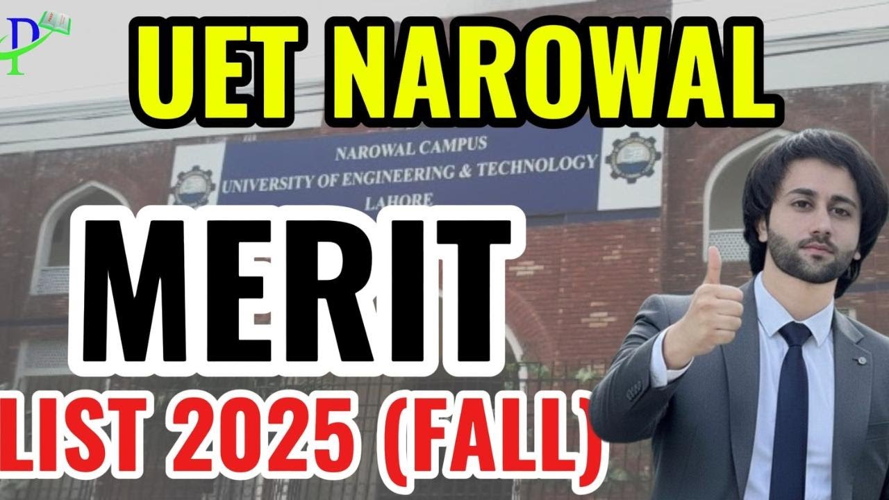UET Narowal Merit List 2025 I UET Merit List I UET Lahore Merit List 2025 Narowal Campus I UET ECAT