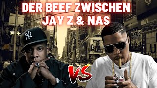 Der legendäre Beef zwischen Jay Z &amp; Nas