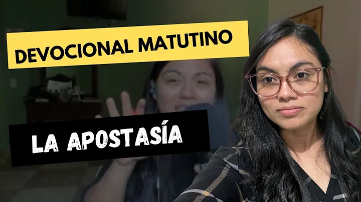 DEVOCIONAL MATUTINO// LA APOSTASA  EN LOS LTIMOS T...