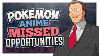 Pokémon Anime Missed Opportunities