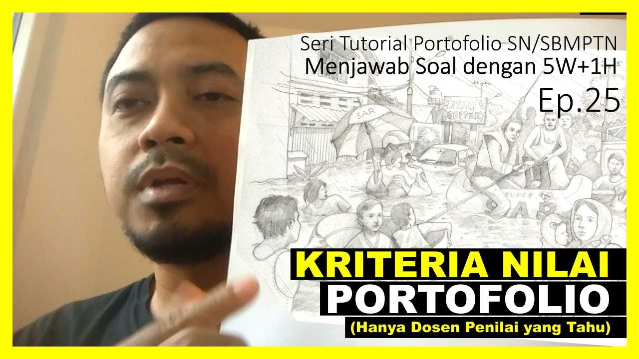 Cara Membuat Portofolio Snmptn Sbmptn Kriteria Peniliaian Gambar