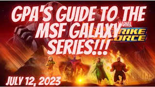 Gpa's Guide to the MSF Galaxy Series Marvel Strike Force 2023